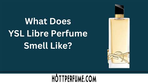 ysl libre perfume pronunciation|YSL libre smells like.